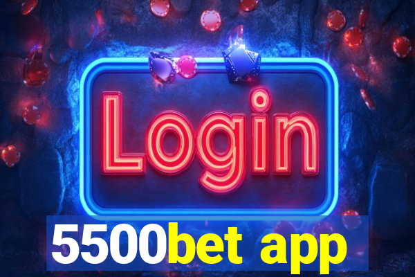 5500bet app